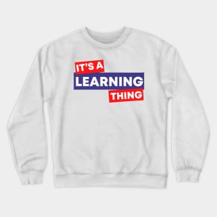 learning development specialist gift Crewneck Sweatshirt